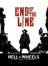 Hell On Wheels : l'Enfer de l'Ouest