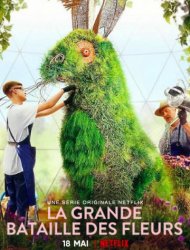 La Grande Bataille des fleurs saison 1