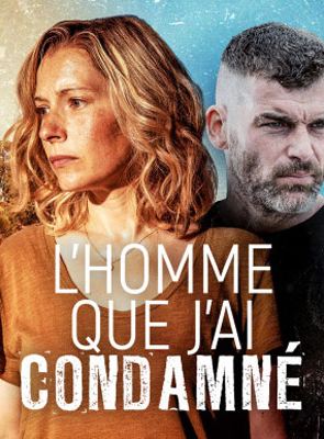 L'homme que j'ai condamné Saison 1