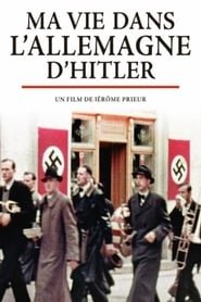 Ma Vie dans l’Allemagne d’Hitler saison 1