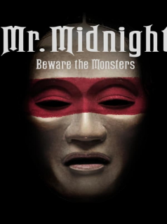 Mr. Midnight: Beware the Monsters Saison 1